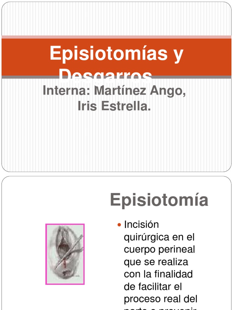 Episiotomia y Desgarros | Parto | Vagina