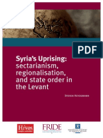 Steven Heydemann - Syria's Uprising: Sectarianism, Regionalisation, and State Order in The Levant