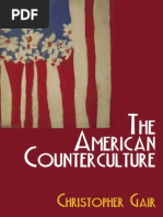 Chrisopher Gair The American Counterculture 2007