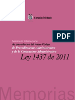 Ley 1437 de 2011: Memorias del Seminario Internacional de Presentación del Nuevo Código de Procedimiento Administrativo y Contencioso Administrativo