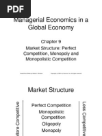 Managerial Economics in A Global Economy: Market Structure: Perfect Competition, Monopoly and Monopolistic Competition