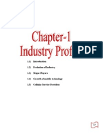 1.1) Introduction 1.2) Evolution of Industry 1.3) Major Players 1.4) Growth of Mobile Technology 1.5) Cellular Service Providers