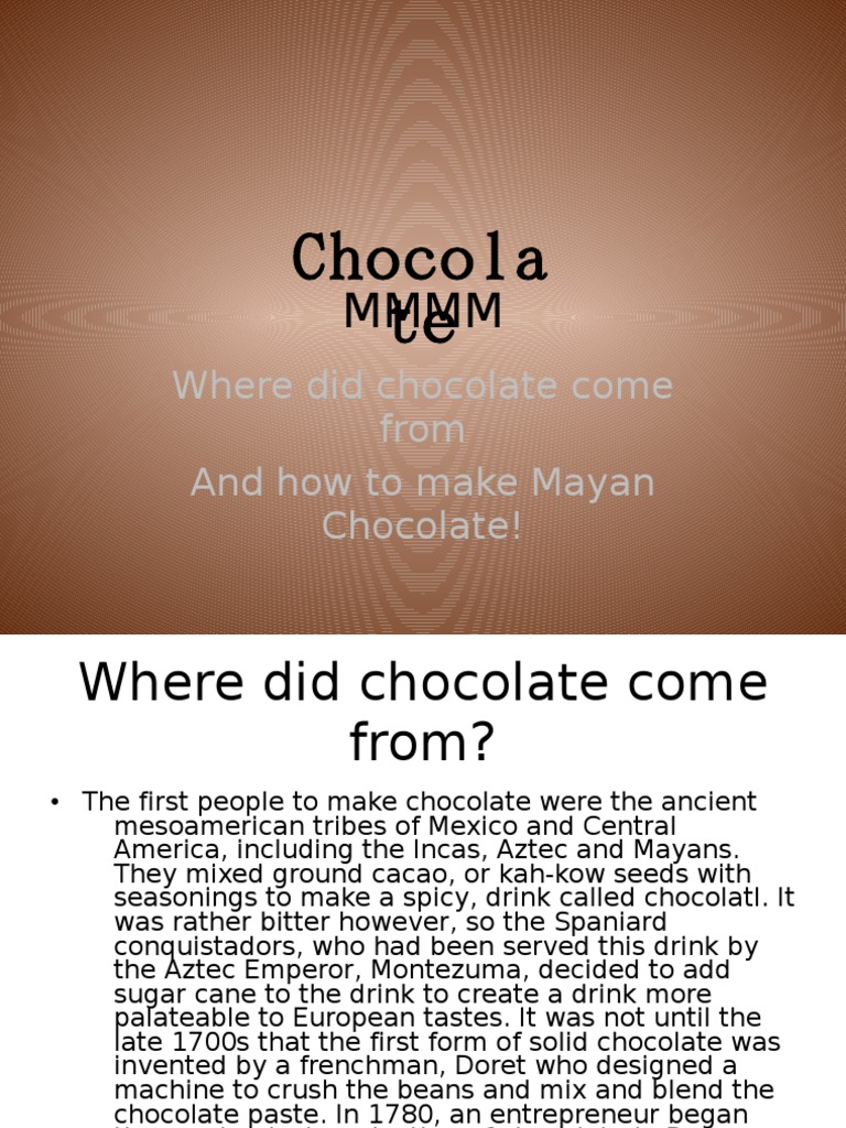 Origins and Recipe for Mayan Chocolate | PDF