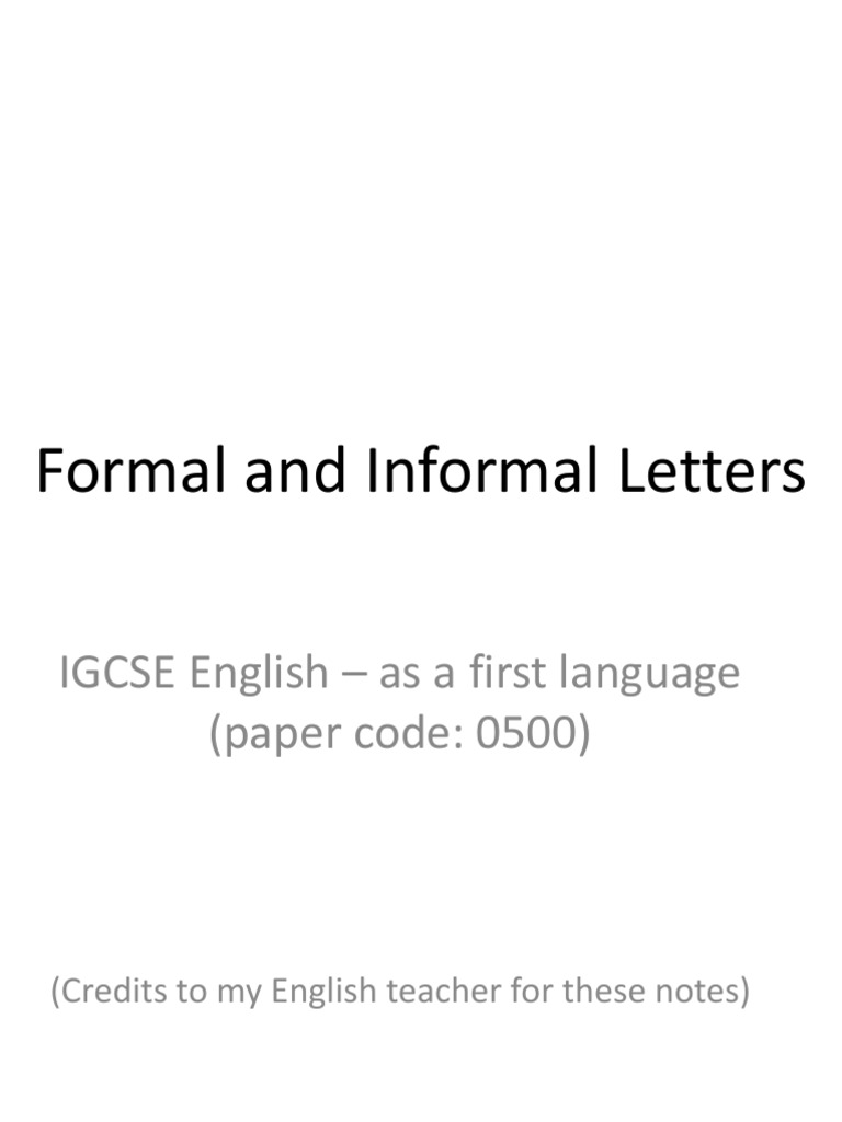 Formal and Informal Letters IGCSE English As A First Language (Paper