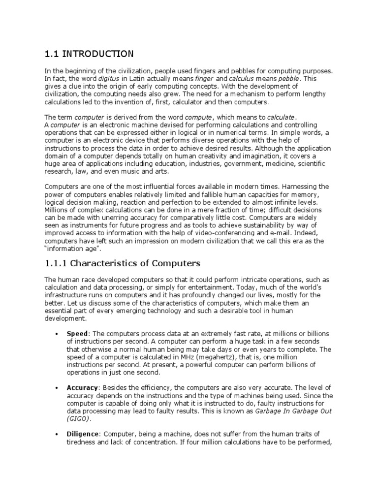 1.1.1 Characteristics of Computers: Speed: The Computers Process Data ...