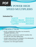 Low Power High Speed Multipliers: Submitted by