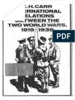 Ed. H. Carr. International Relations Between the Two World Wars, 1919-1939
