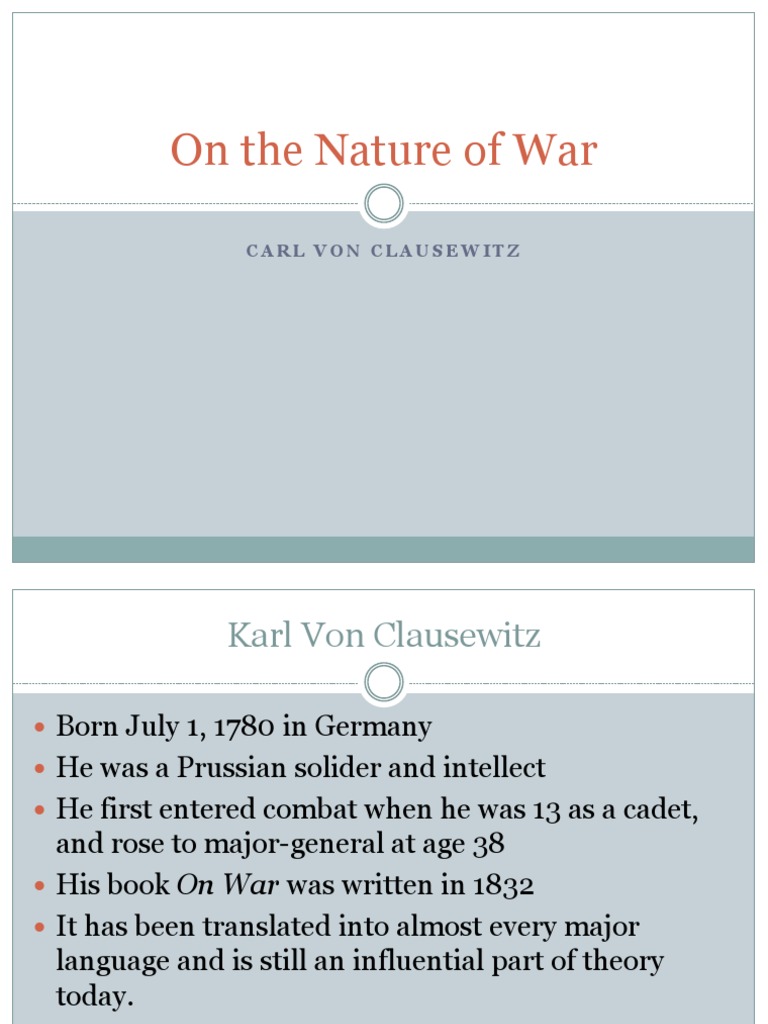 On The Nature of War | PDF | Carl Von Clausewitz | On War