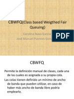 CBWFQ (Class Based Weigthed Fair Queuing)