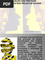 Avaliação das práticas Corporais dos Projetos