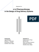 Impact of Pharmacotherapy in The Design of Drug Delivery System