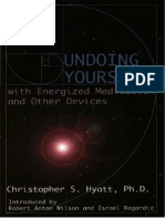Hyatt, Christopher S. - Undoing Yourself With Energized Meditation and Other Devices