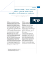 isoterápicos a partir de secreções purulentas Utilização de glicerina diluída e álcool 70% @12oK