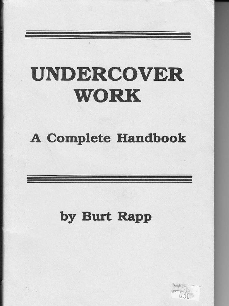 Rapp, Burt Undercover Work A Complete Handbook (1986) PDF