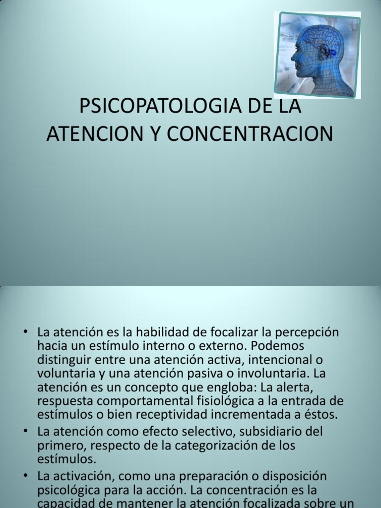 Psicopatologia de La Atencion y Concentracion Atención