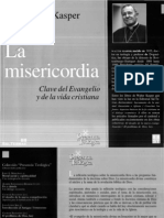 Kasper, Walter - La Misericordia - Clave Del Evangelio y de La Vida Cristiana