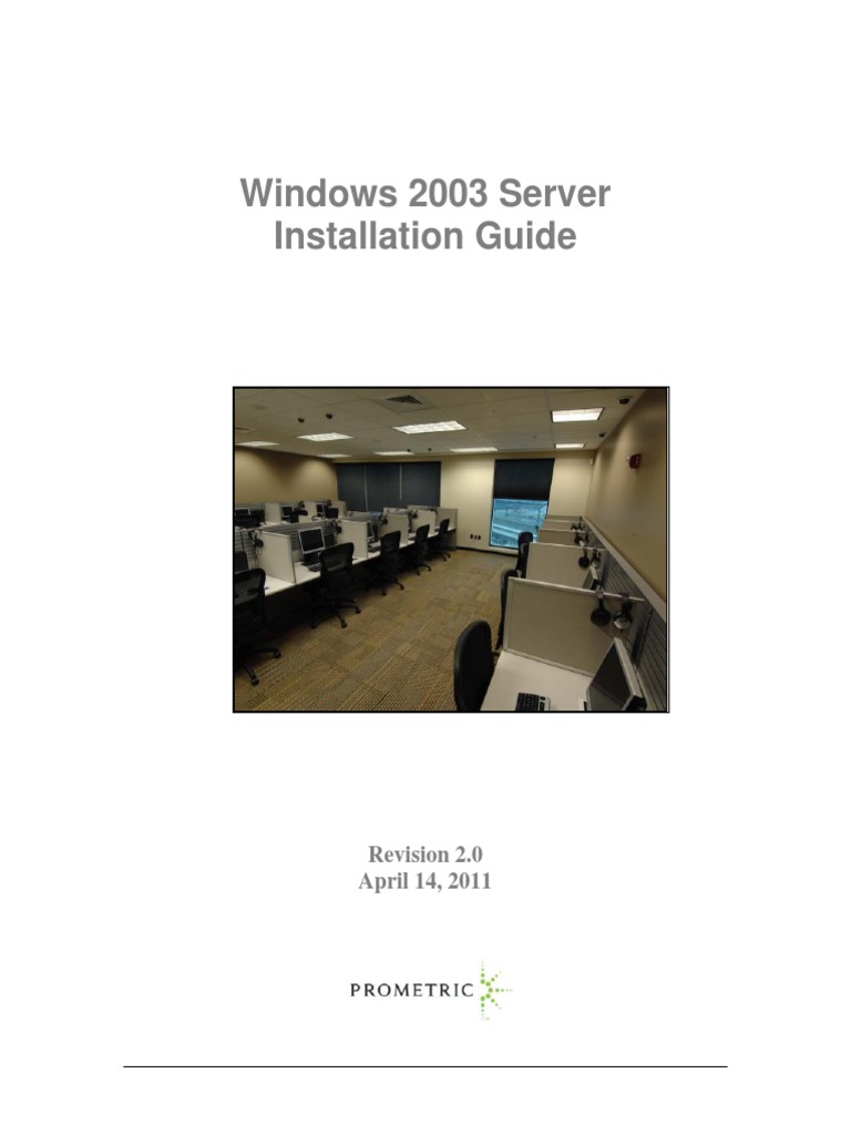 Windows 2003 Server Installation Guide Revision 2.0 April 14, 2011