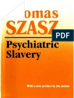 Psychiatric Slavery - Thomas Szasz