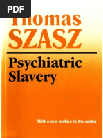 Psychiatric Slavery - Thomas Szasz