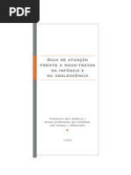 Guia de atuação frente a maus-tratos na infância e na adolescência