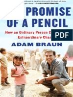 The Promise of A Pencil: How An Ordinary Person Can Create Extraordinary Change by Adam Braun