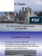 Caernarfon Castle: By: Jarrod Carpin, Logan Corbett, and Brad Best