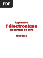 Apprendre l' Electronique en Partant de Zéro - Niveau 1 - Leçons 01 à 28