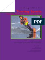 (Boating) Safety Hints For Towing Sports - Water Skiing and Boarding