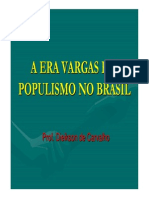 A Era Vargas e o Populismo No Brasil