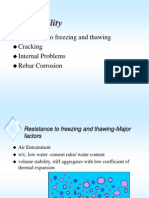 Durability: Resistance To Freezing and Thawing Cracking Internal Problems Rebar Corrosion