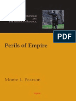 Monte L. Pearson Perils of Empire The Roman Republic and The American Republic 2008