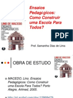 Ensaios Pedagógicos: Como Construir Uma Escola para Todos?: Prof. Samantha Dias de Lima