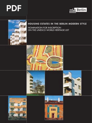 Housing Estates In The Berlin Modern Style Nomination For