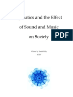 Cymatics and The Effect of Sound and Music On Society