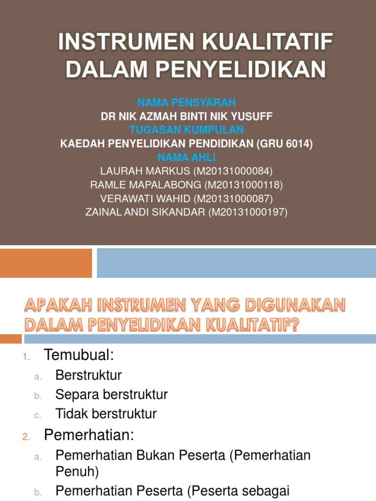 INSTRUMEN KAJIAN KUALITATIF INSTRUMEN KAJIAN KUALITATIF