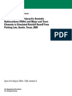 Concentrations of Polycyclic Aromatic
Hydrocarbons (PAHs) and Major and Trace
Elements in Simulated Rainfall Runoff From
Parking Lots, Austin, Texas, 2003