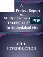 A Grand Project Report On Study of Some Specific Talent Classes in Ahmedabad City