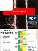 Singeing Process: Presented By: Bhawana Mohta Manuj Shukla Nuti Mehta Dhruva Vaghela Presented To: Prof Pranav Vora