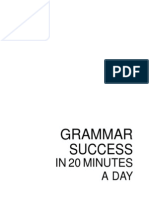 Grammar Success: in 20 Minutes A Day