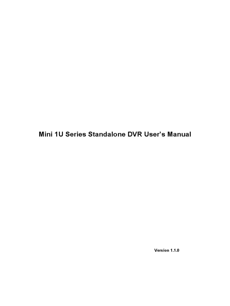 Mini 1U Series DVR User's Manual V1.1.0 201301 | PDF | Usb | Computer ...
