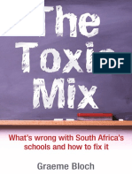 The Toxic Mix: What's Wrong With South Africa's Schools and How To Fix It