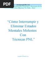 Como Interrumpir y eliminar estados mentales molestos con tecnicas PNL