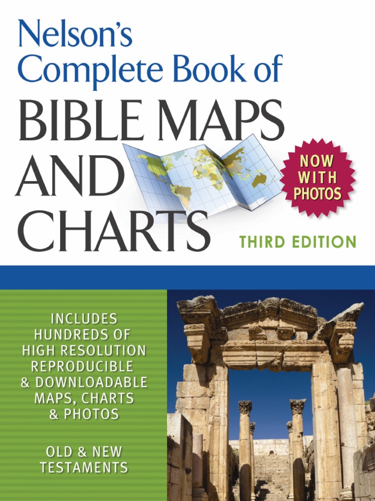Nelson's Complete Book of Bible Maps and Charts | PDF