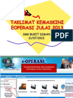 Taklimat Kemaskini Eoperasi Julai 2013