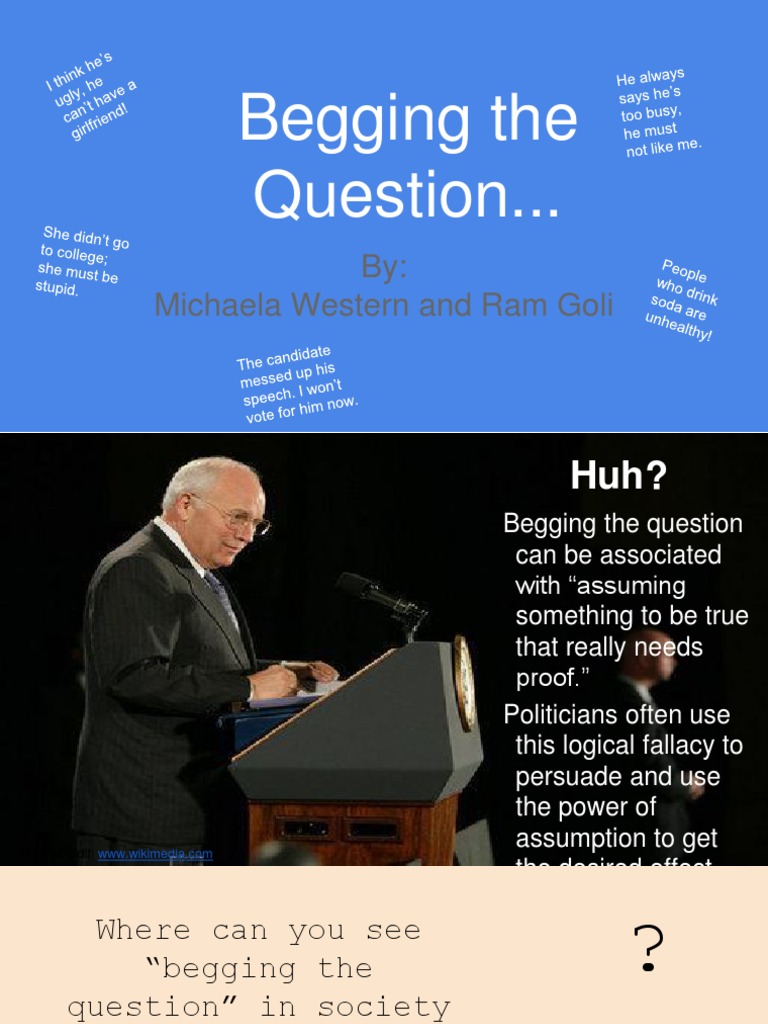 Begging the QuestionLogical Fallacy Presentation. Fair Trade Chocolate