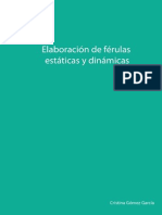 Elaboracion de Ferulas Estaticas y Dinamicas