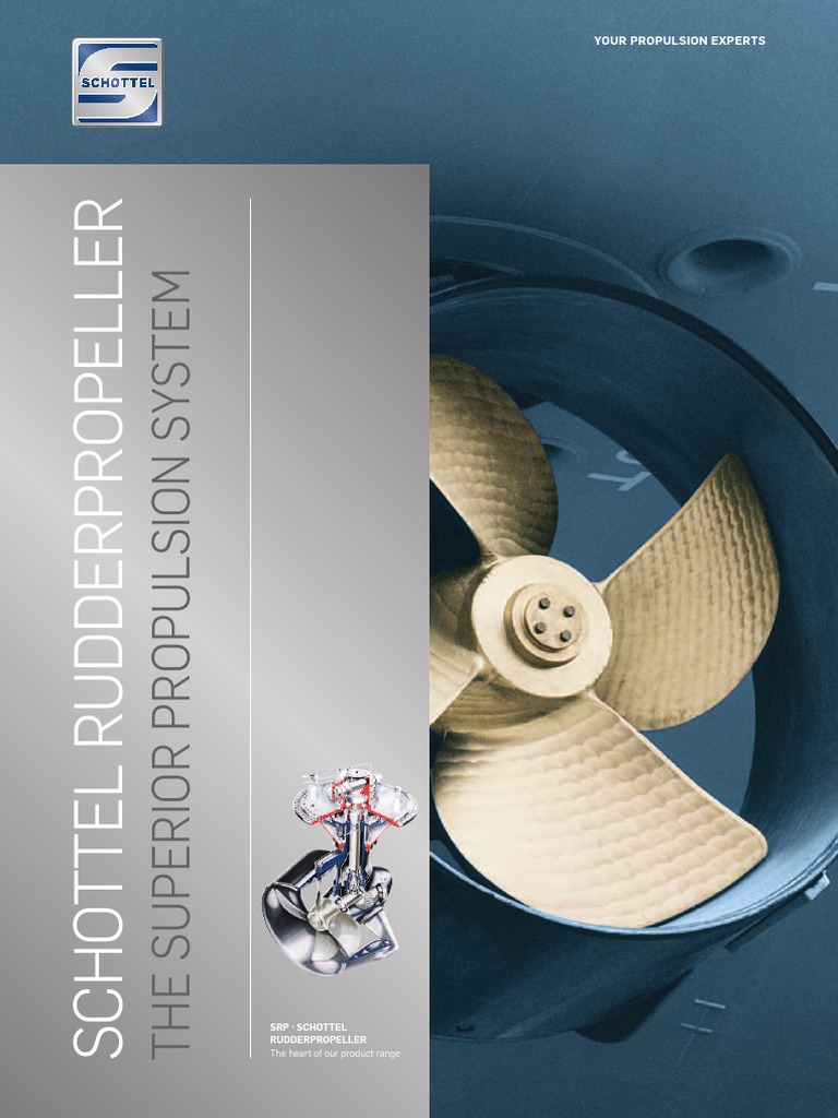 Your Propulsion Experts  SCHOTTEL - YOUR PROPULSION EXPERTS