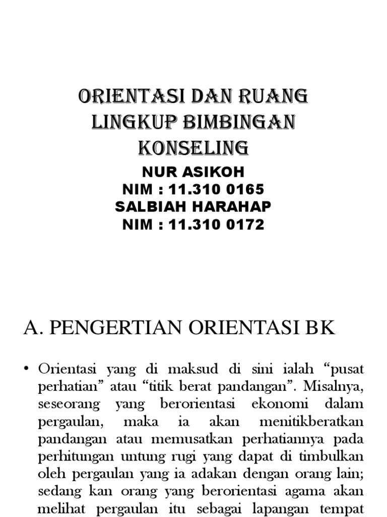 Orientasi Dan Ruang Lingkup Bimbingan Konseling