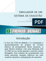 Simulador de um Sistema de Exaustão - Lucas Carvalho, Victor Hugo