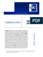 Implantes Cortos